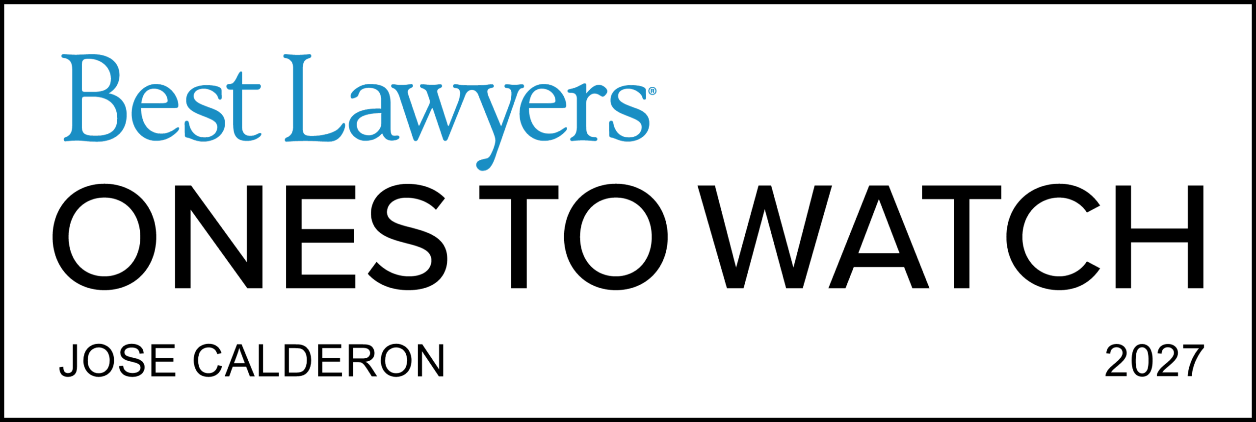 Best Lawyers Ones to Watch 2027 - Jose Calderon